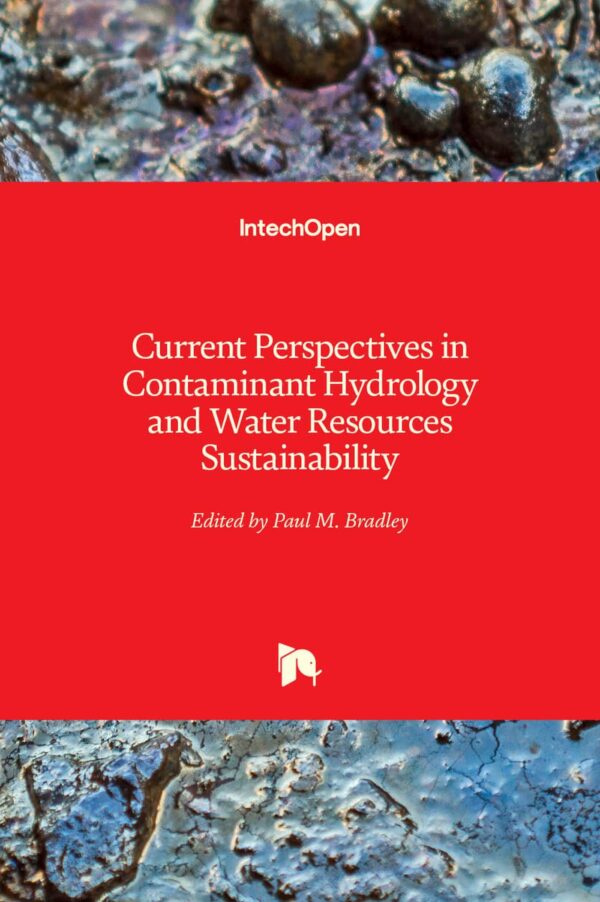 CURRENT PERSPECTIVES IN CONTAMINANT HYDROLOGY AND WATER RESOURCES SUSTAINABILITY (HB 2017)