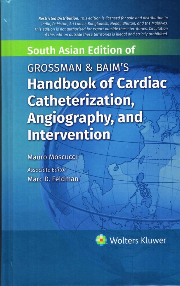GROSSMAN AND BAIMS HANDBOOK OF CARDIAC CATHETERIZATION ANGIOGRAPHY AND INTERVENTION (SAE) (HB 2025)
