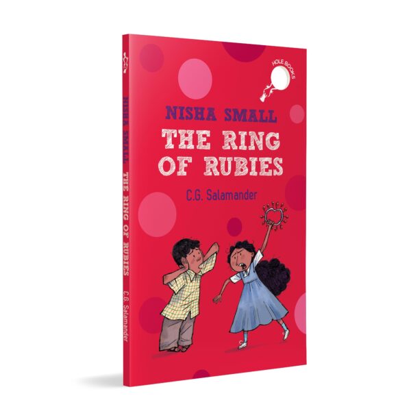 Nisha Small: The Ring of Rubies (hOle books): Two Junior Detectives Solving the Mystery of Suspicious Fires in Madurai | Ages 7+