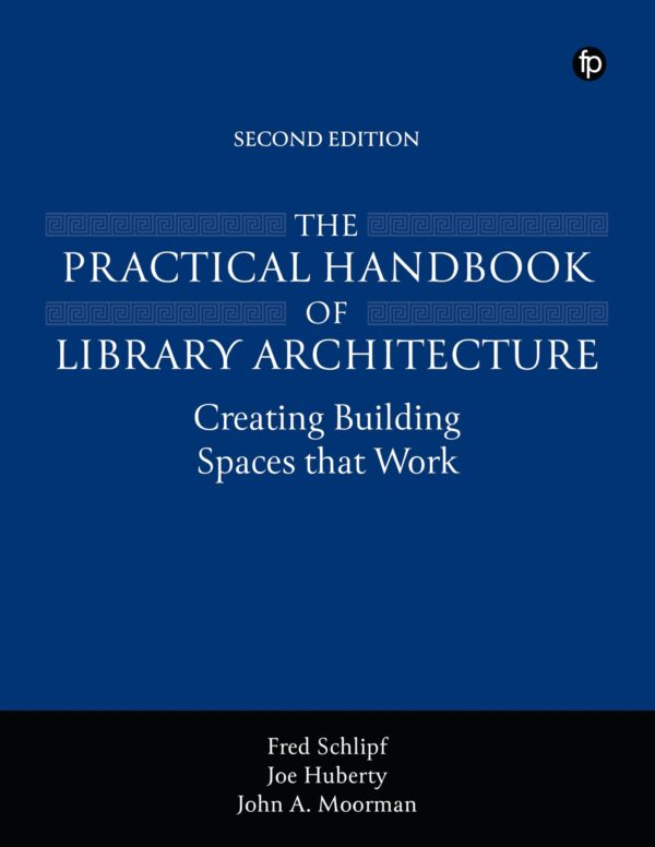 The Practical Handbook of Library Architecture