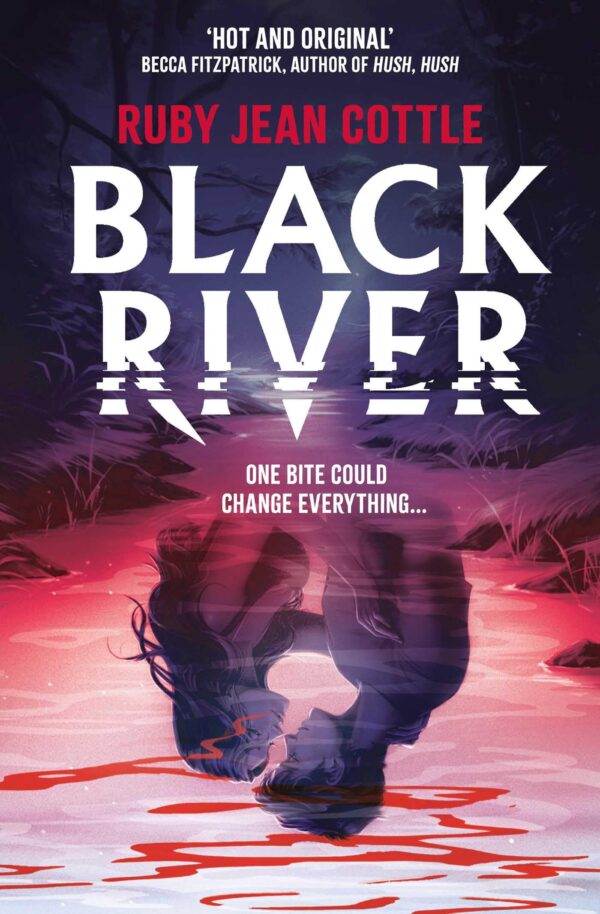 Black River: One Bite Could Change Everything…: Volume 1