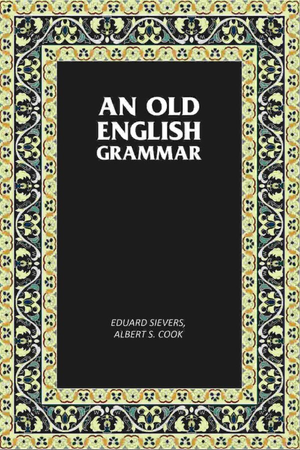An Old English Grammar