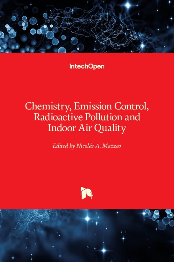 Chemistry Emission Control Radioactive Pollution and Indoor Air Quality