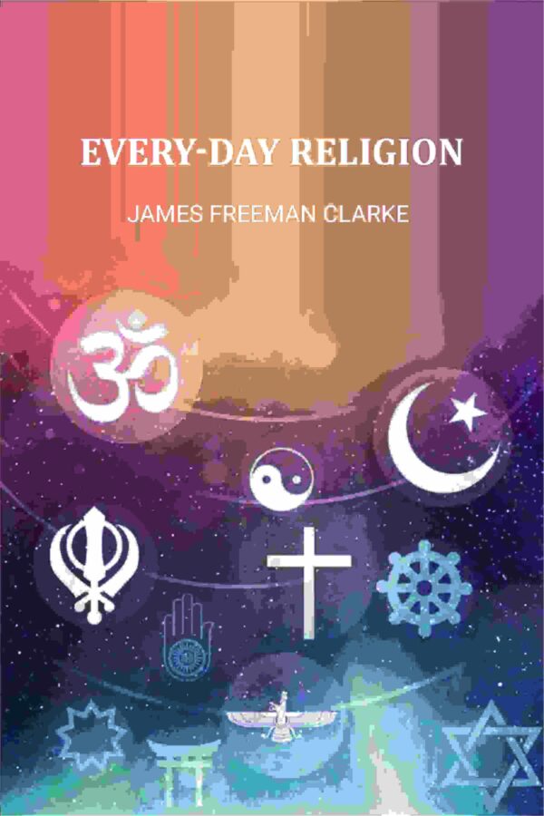 Every-Day Religion [Hardcover]
