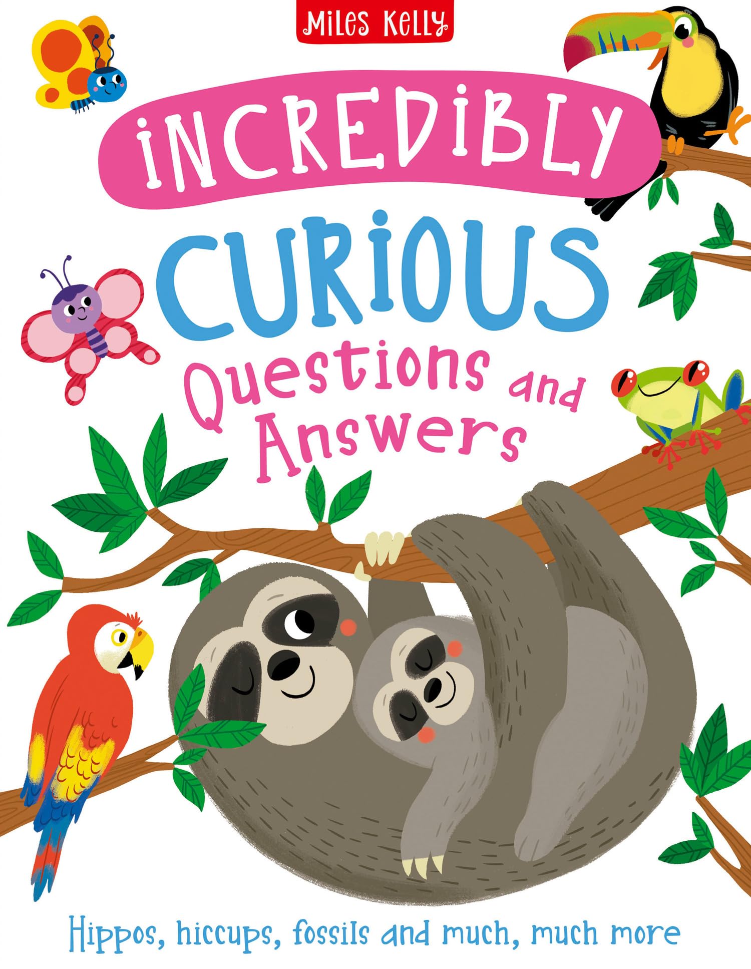INCREDIBLY CURIOUS QUESTIONS AND ANSWERS