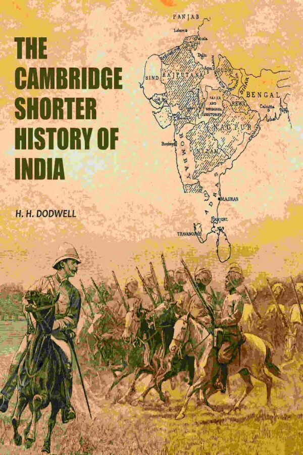 The Cambridge Shorter History Of India