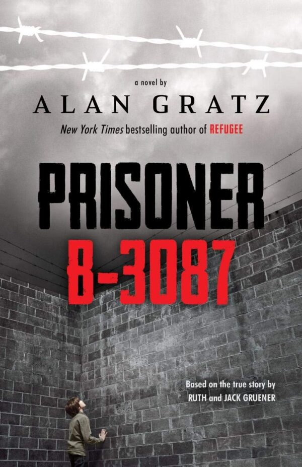 PRISONER B-3087, Alan Gratz