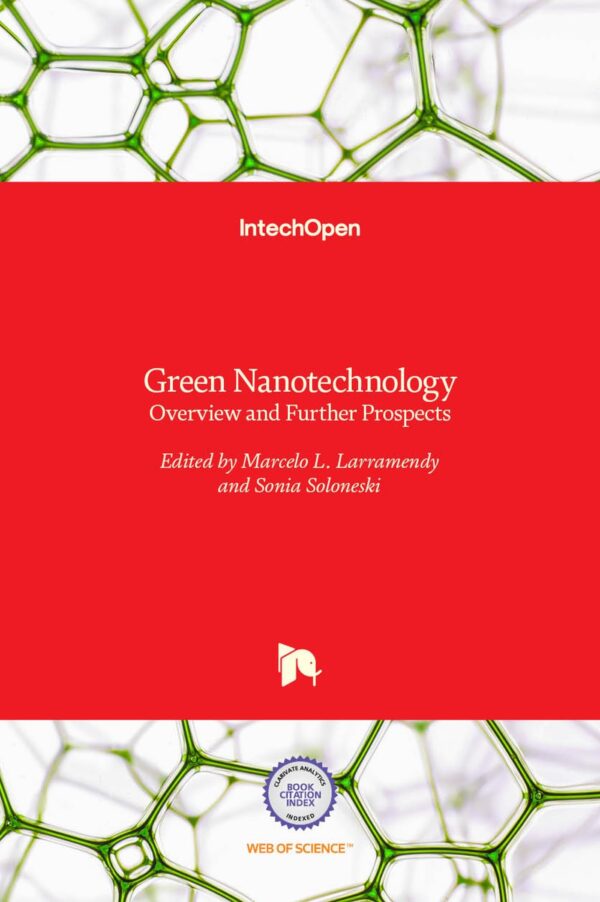 GREEN NANOTECHNOLOGY OVERVIEW AND FURTHER PROSPECTS (HB 2017)