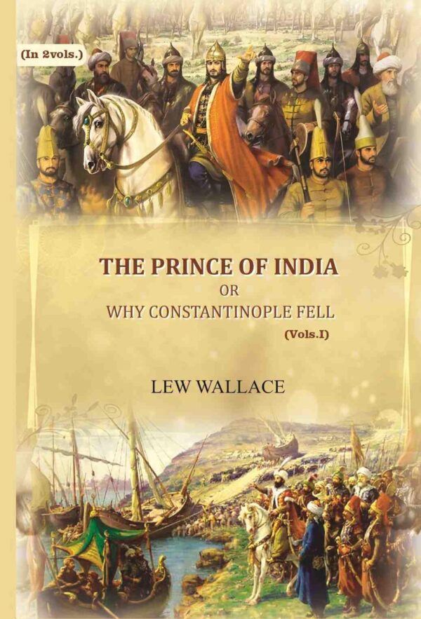 The Prince of India: or why Constantinople fell 1st [Hardcover]