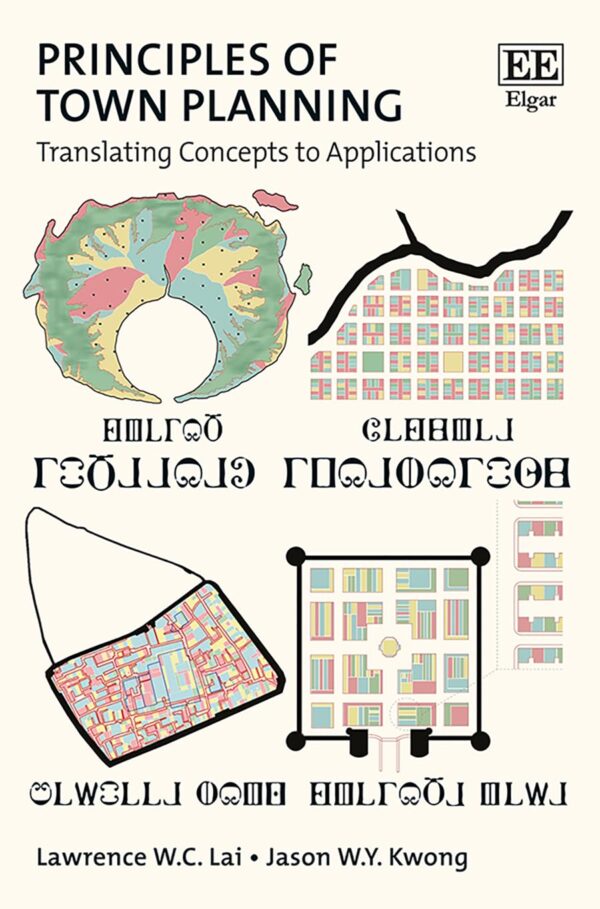 Principles of Town Planning: Translating Concepts to Applications