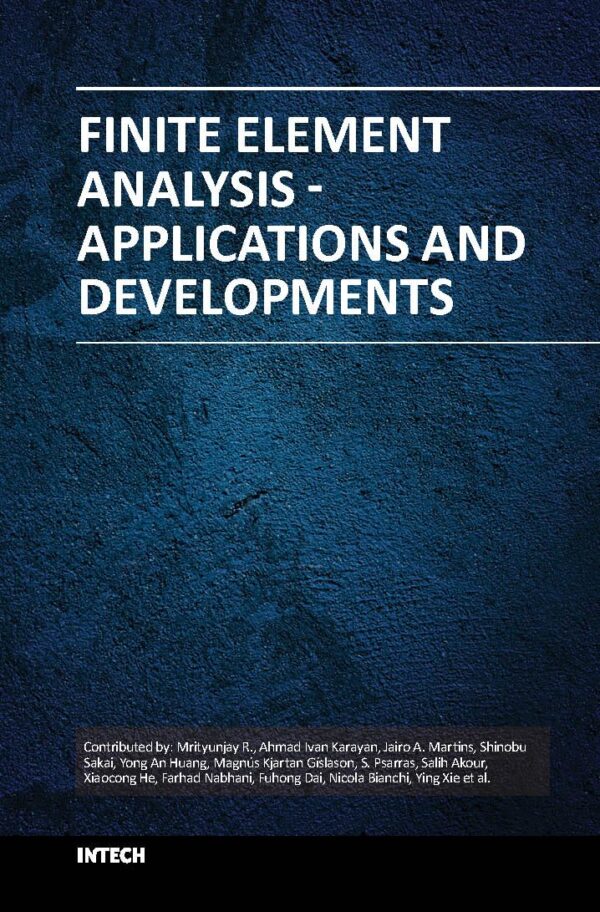 FINITE ELEMENT ANALYSIS APPLICATIONS AND DEVELOPMENTS (HB 2017)