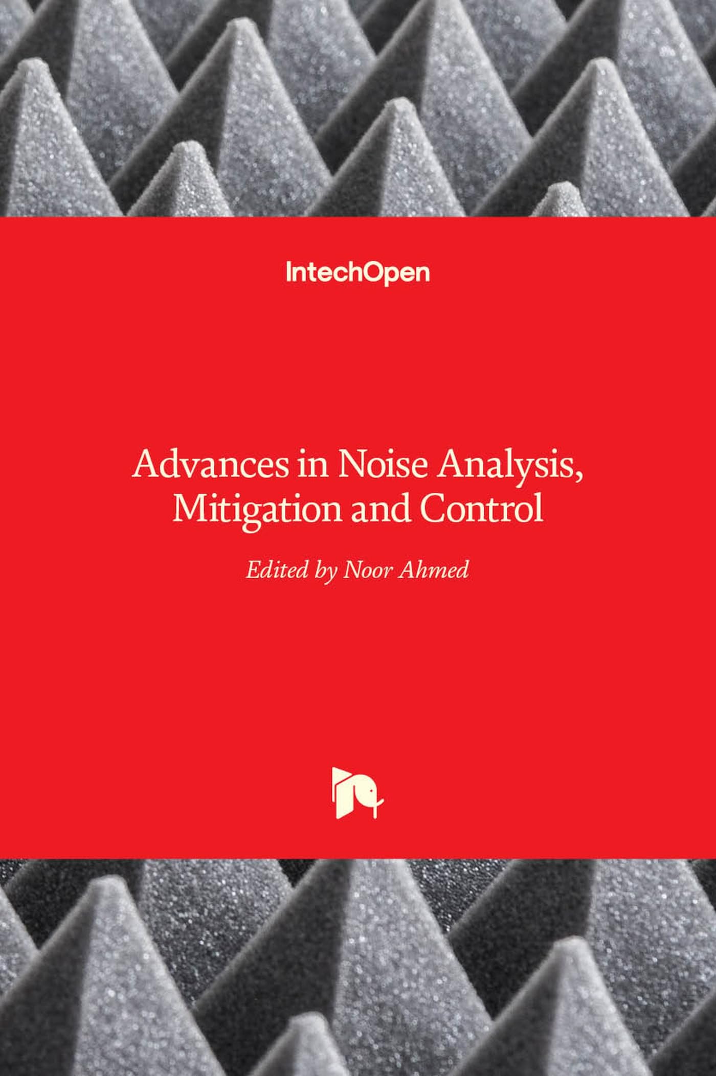 ADVANCES IN NOISE ANALYSIS MITIGATION AND CONTROL (HB 2017)