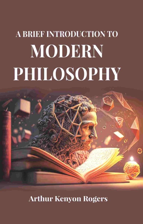 A Brief Introduction to Modern Philosophy
