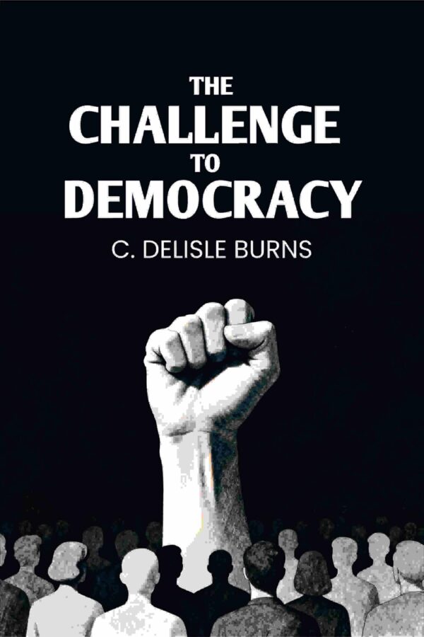 The Challenge To Democracy