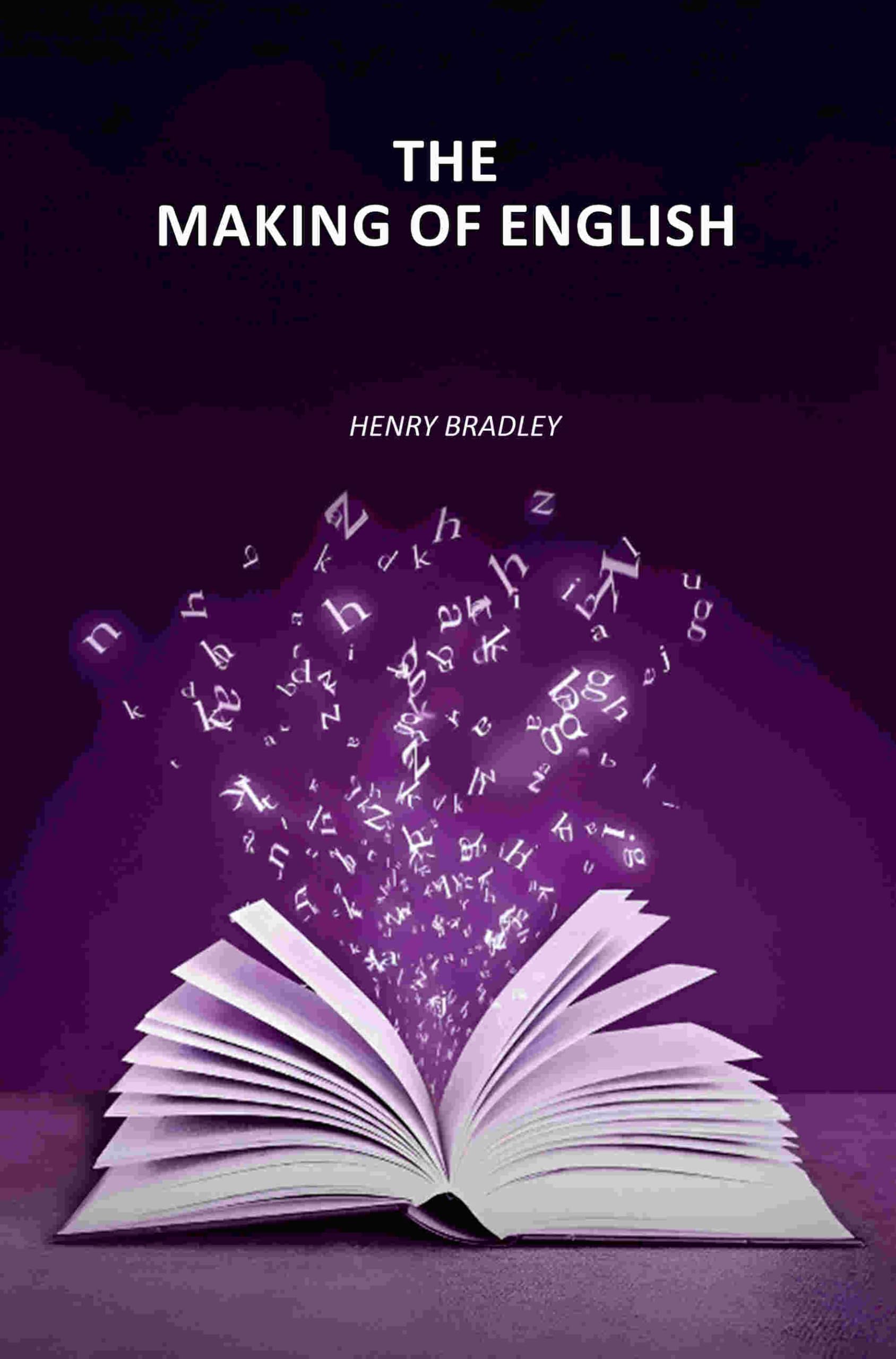 The Making of English