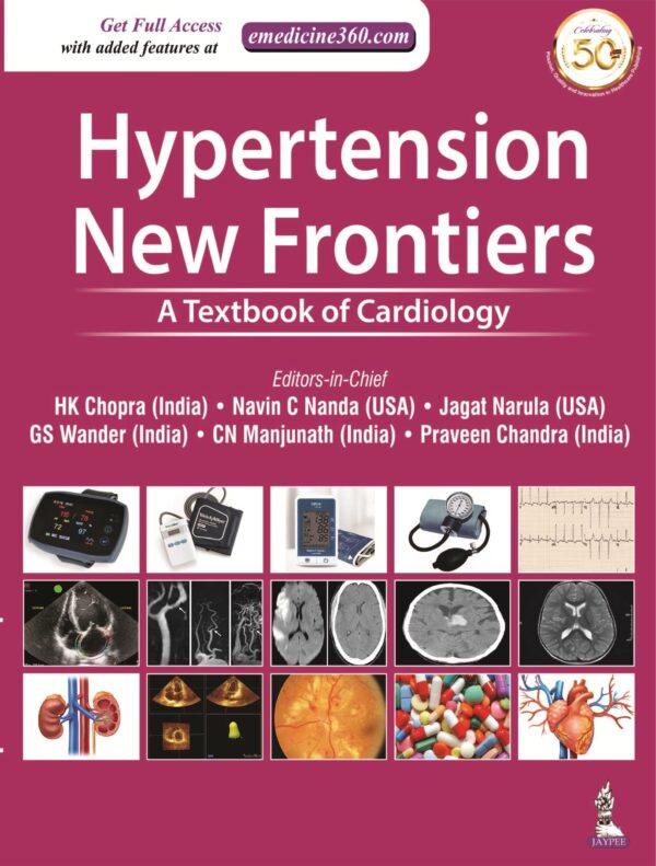 HYPERTENSION NEW FRONTIERS: A TEXTBOOK OF CARDIOLOGY
