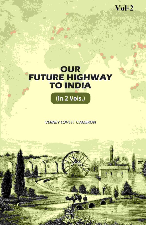 Our Future Highway To India 2nd [Hardcover]