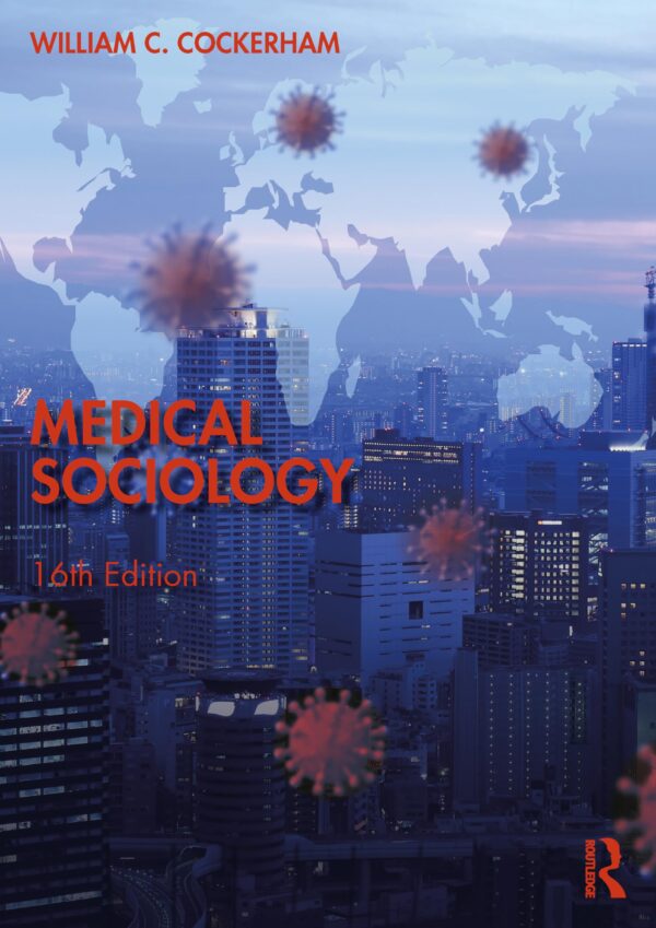 MEDICAL SOCIOLOGY 16ED (PB 2025)