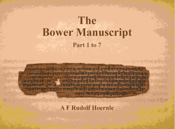 The Bower Manuscript: Part 1 to 7 [Hardcover]