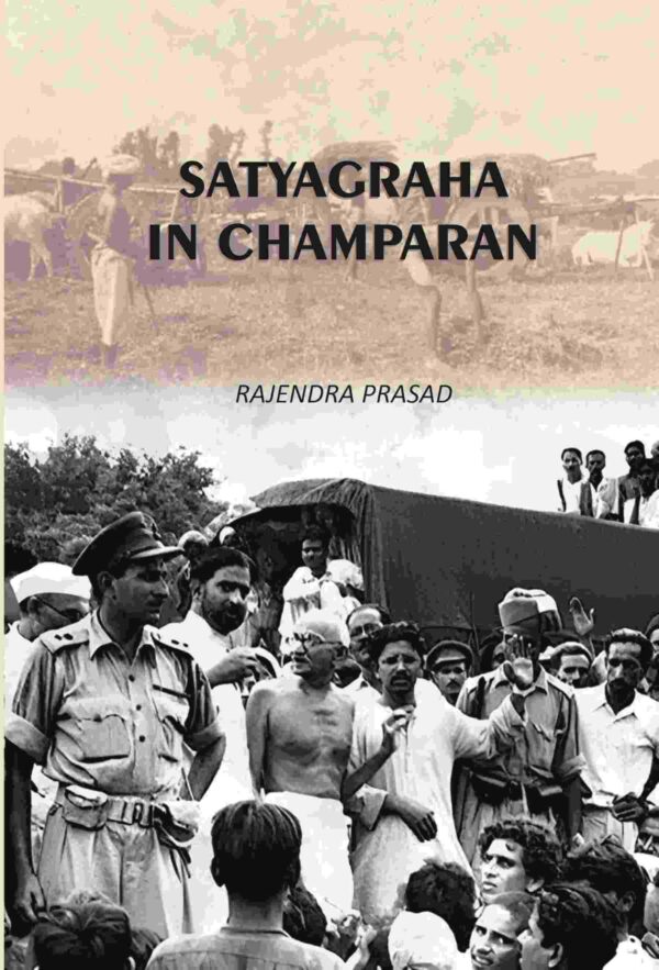 Satyagraha In Champaran [Hardcover]