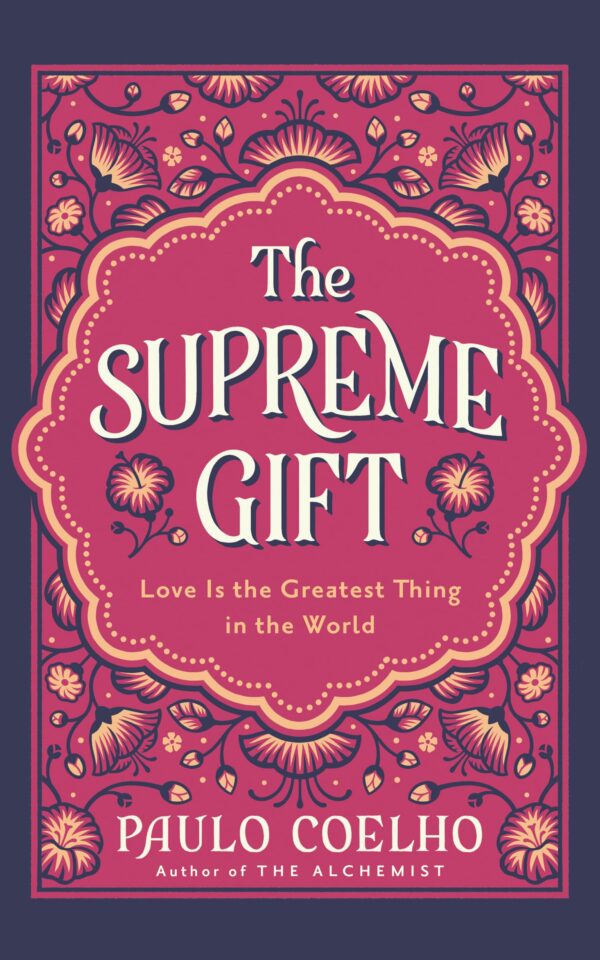THE SUPREME GIFT: LOVE IS THE GREATEST THING IN THE WORLD