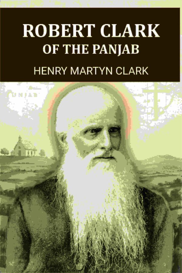 Robert Clark Of The Panjab