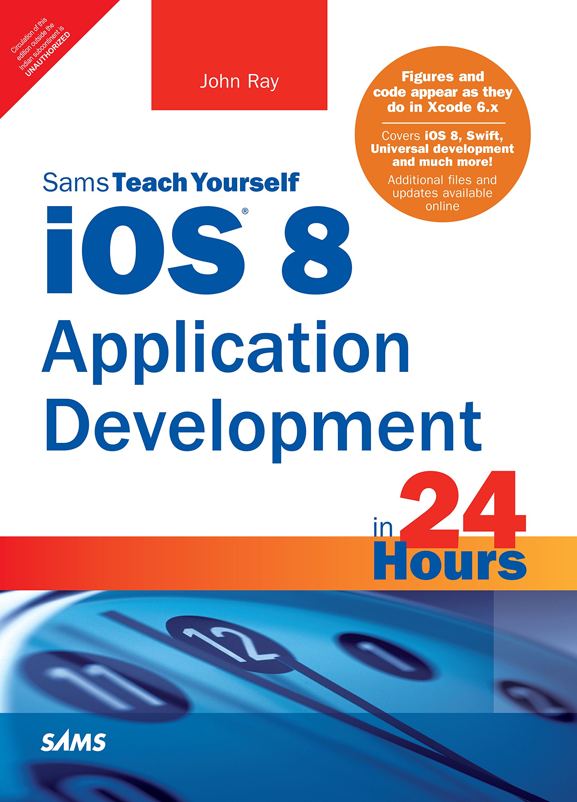 Pearson iOS 8 Application Development in 24 Hours, Sams Teach Yourself, 6/e