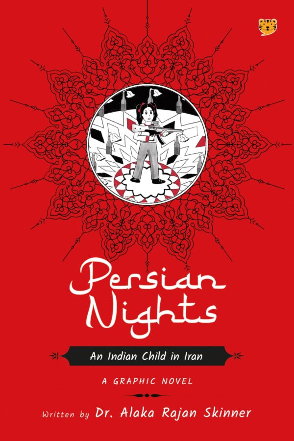 Persian Nights: An Indian Child In Iran