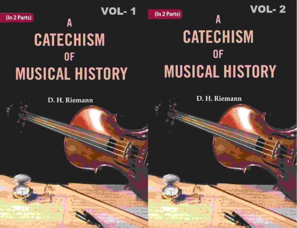 A Catechism of Musical History 2 Parts Set [Hardcover]