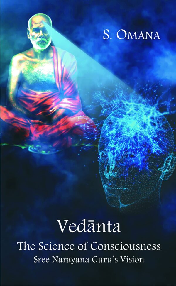 Vedanta: The Science of Consciousness