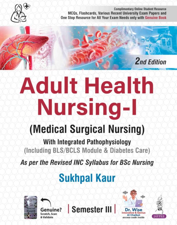 Adult Health Nursing-I (Medical Surgical Nursing)