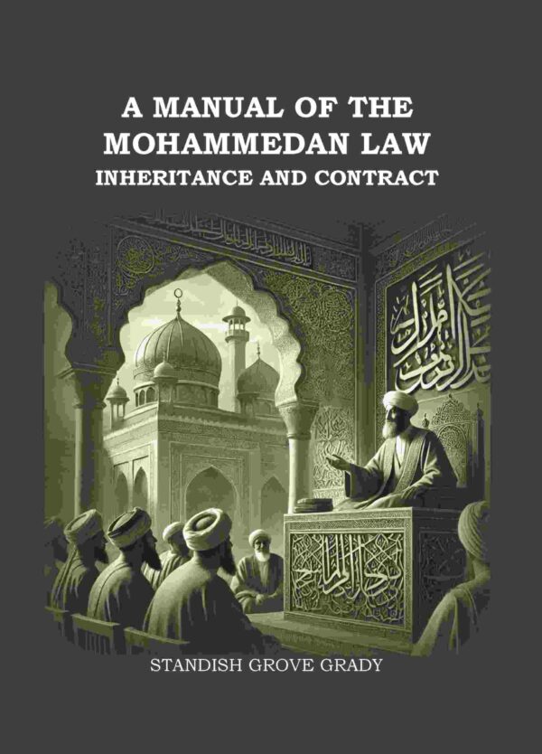 A Manual of The Mahommedan Law Inheritance And Contract [Hardcover]