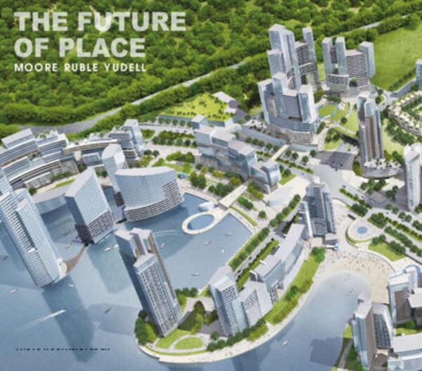 The Future Of Place (Hb 2011)