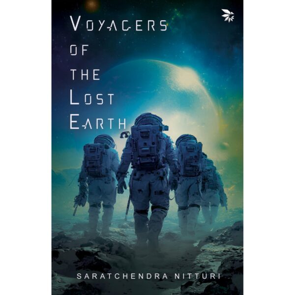 Voyagers of the Lost Earth-Thriller fiction| Multi-faceted female protagonist| Science-fiction