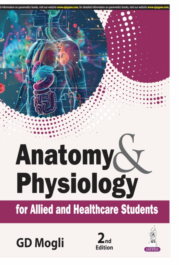 ANATOMY & PHYSIOLOGY FOR ALLIED AND HEALTHCARE STUDENTS