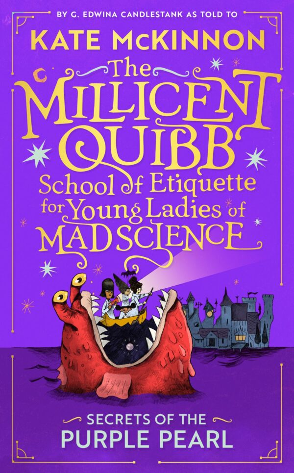 Secrets of the Purple Pearl (The Millicent Quibb School of Etiquette for Young Ladies of Mad Science)