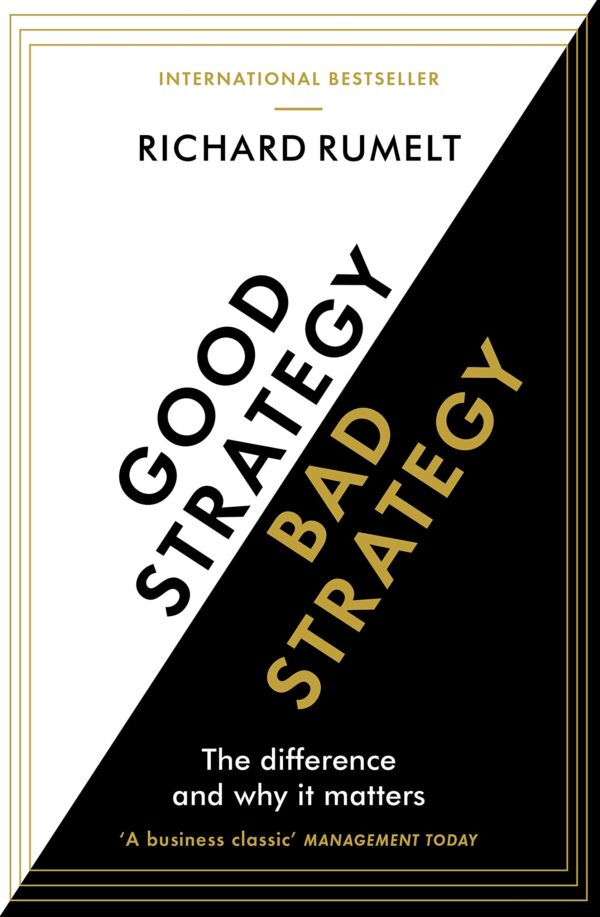 GOOD STRATEGY/BAD STRATEGY (NEW ED)