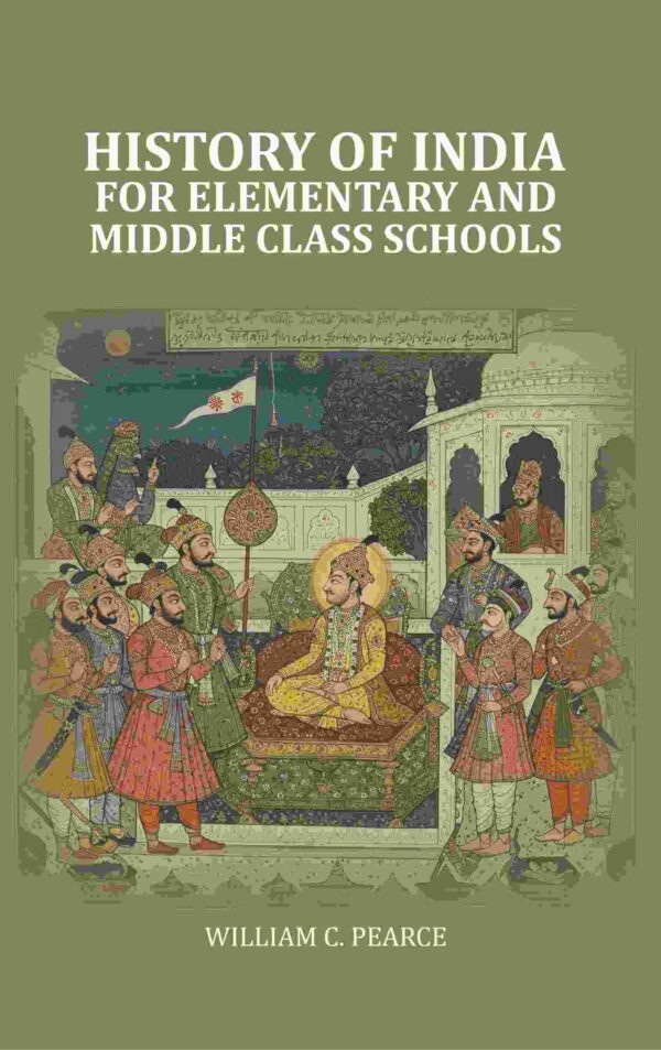 History of India For Elementary and Middle Class Schools