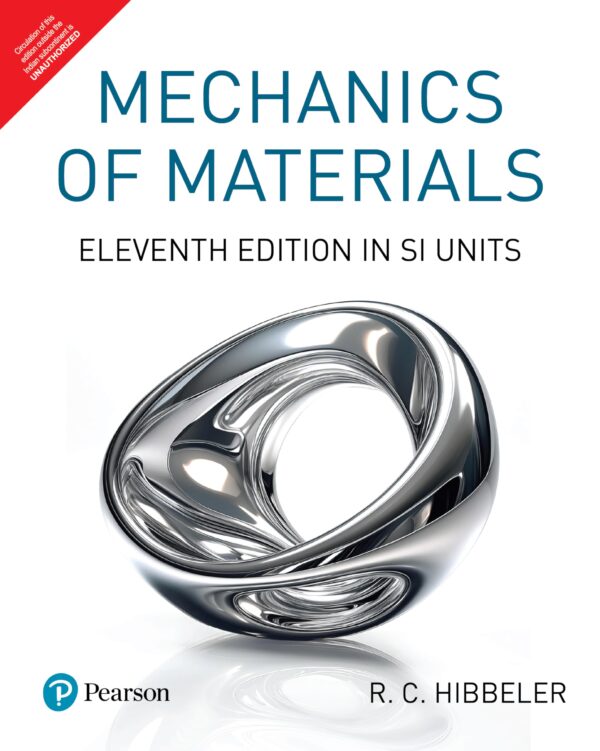 Mechanics of Materials | 11th Edition in SI Units | - Pearson