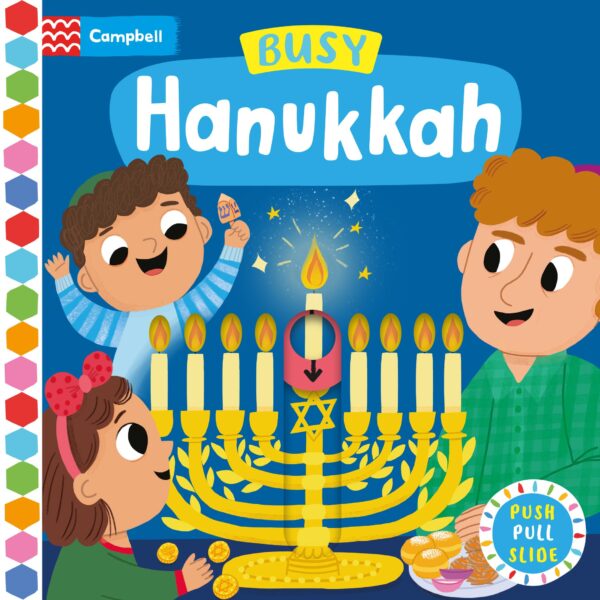 Busy Hanukkah: A Push, Pull and Slide Book (Campbell Busy Books)