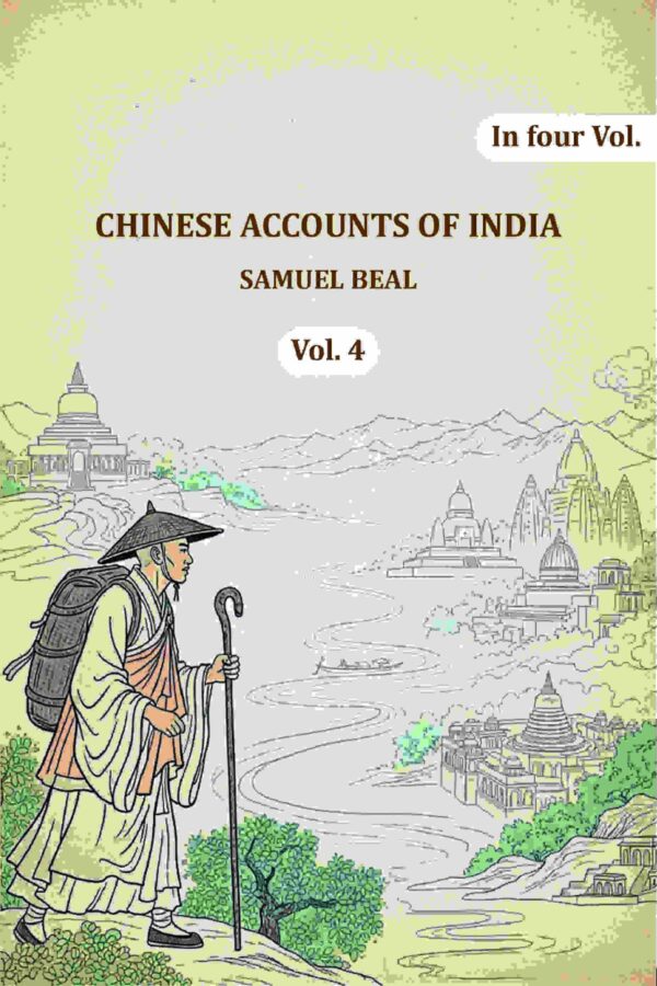Chinese Accounts of India 4th [Hardcover]