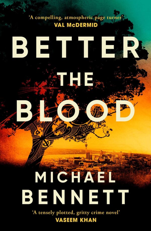 Better the Blood: The past never truly stays buried. Welcome to the dark side of paradise. (Hana Westerman): Volume 1