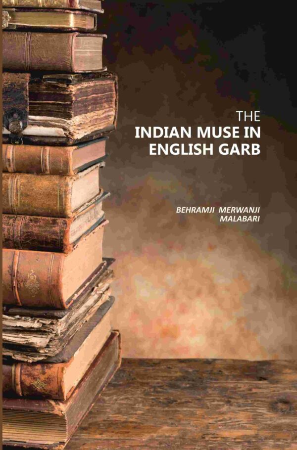 The Indian Muse In English Garb [Hardcover]