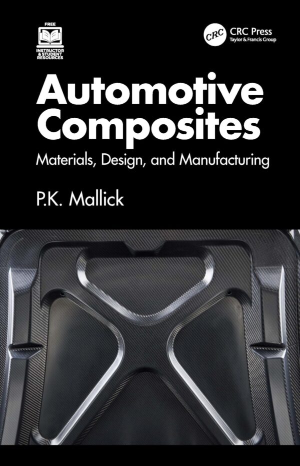 AUTOMOTIVE COMPOSITES MATERIALS DESIGN AND MANUFACTURING (HB 2026)