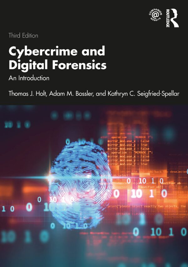 CYBERCRIME AND DIGITAL FORENSICS : AN INTRODUCTION, 3RD EDITION