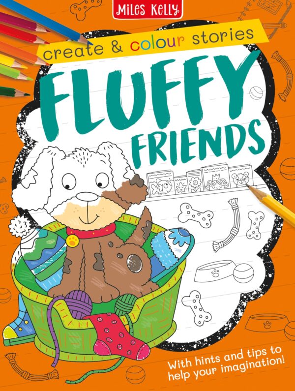 CREATE AND COLOUR: STORIES FLUFFY FRIENDS