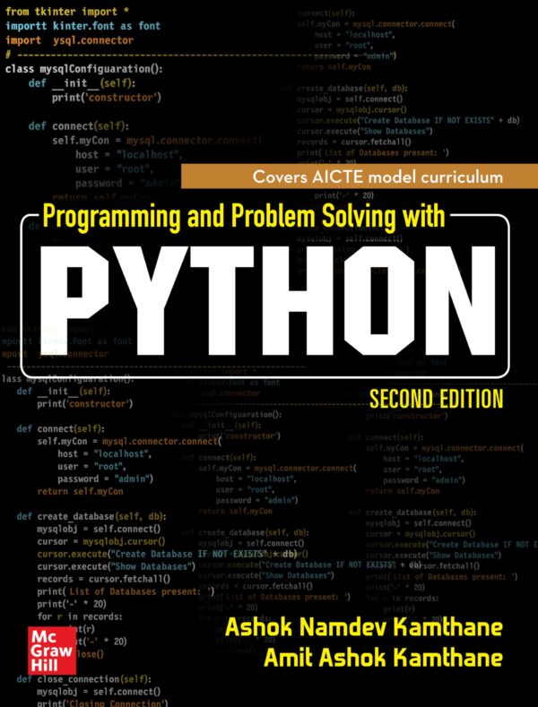 PROGRAMMING AND PROBLEM SOLVING WITH PYTHON, 2ND EDITION