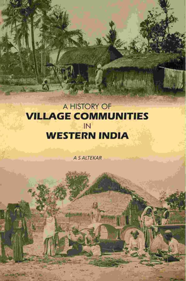 A History Of Village Communities In Western India [Hardcover]