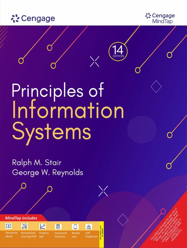 CENGAGE INDIA PRINCIPLES OF INFORMATION SYSTEMS WITH MINDTAP,14TH EDITION