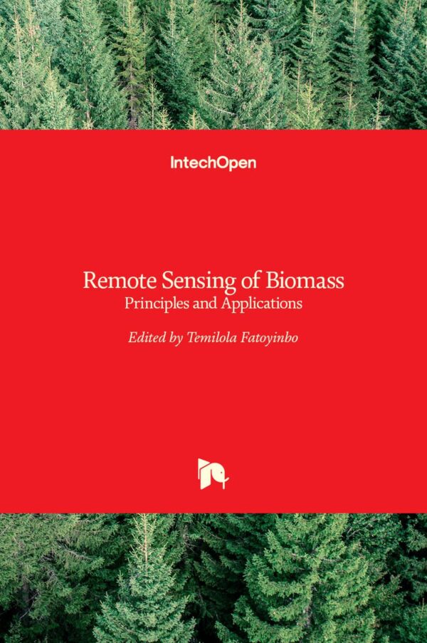 Remote Sensing of Biomass: Principles and Applications (HB)